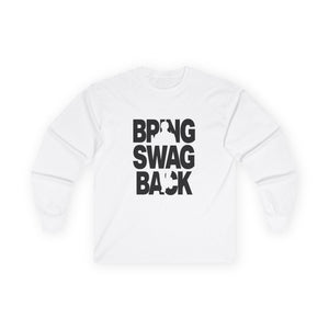 Unisex Ultra Cotton Long Sleeve Tee Bring swag back