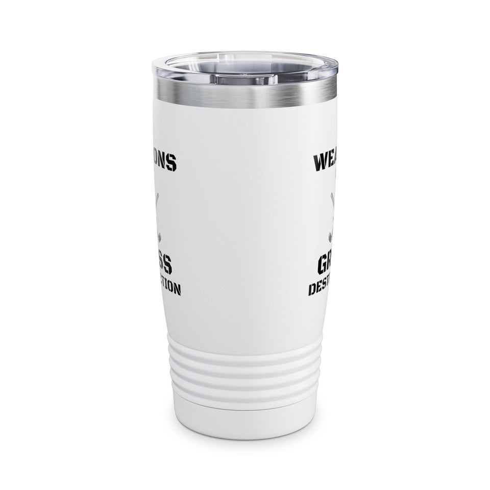 Weapons of Grass Destruction Ringneck Tumbler, 20oz