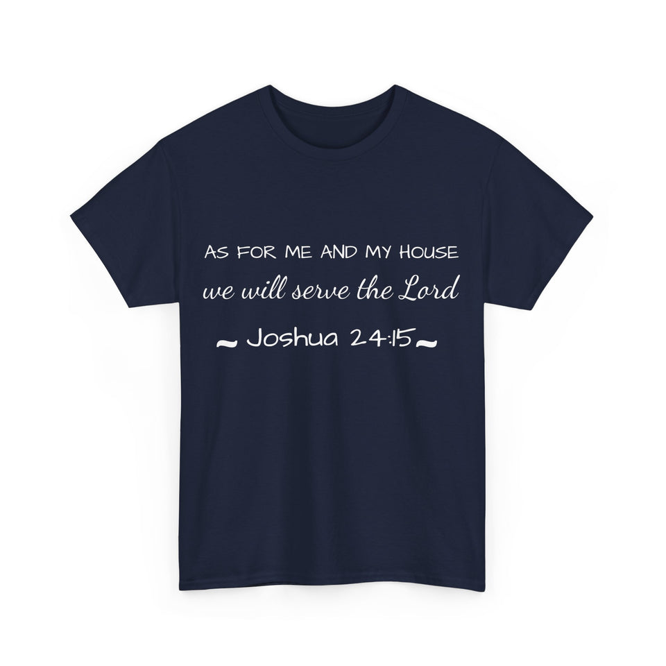 As For Me And My House Unisex Heavy Cotton Tee