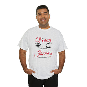 This Queen was Born In January Unisex Heavy Cotton Tee