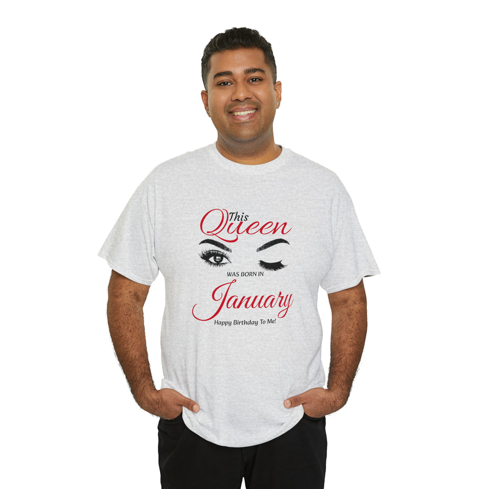 This Queen was Born In January Unisex Heavy Cotton Tee