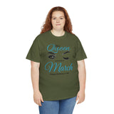 This Queen Was Born In March Unisex Heavy Cotton Tee
