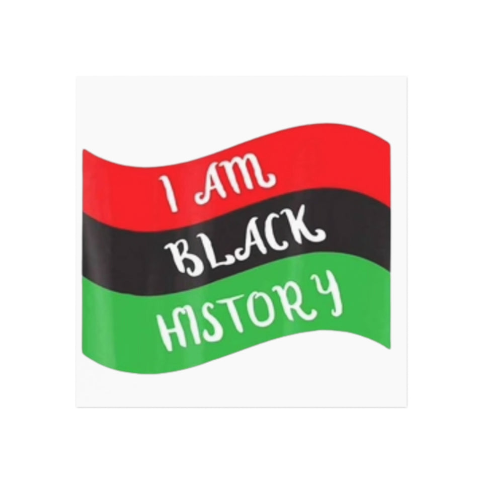 I Am Black History Square Magnet