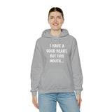 Specialty I Have A Good Heart Hooded Sweatshirt