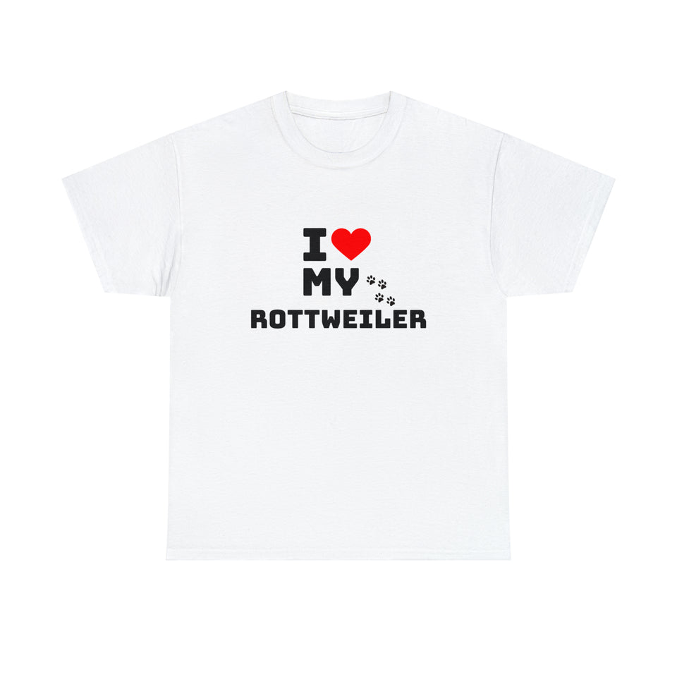 I Love My Rottweiler Unisex Heavy Cotton Tee