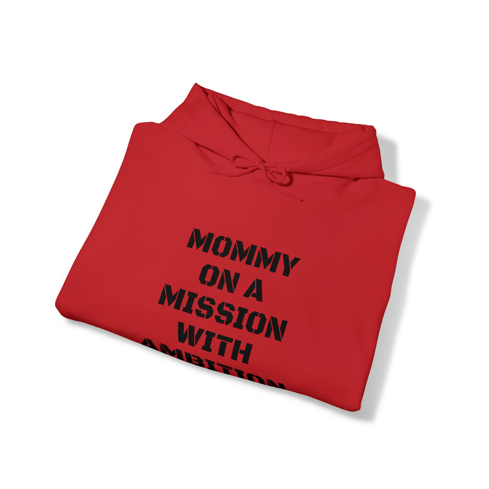 Specialty Mommy On A Mission Hooded Sweatshirt