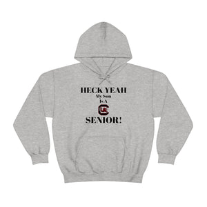 Heck Yeah My Son is A South Carolina Gamecocks Senior Unisex Heavy Blend™ Hooded Sweatshirt