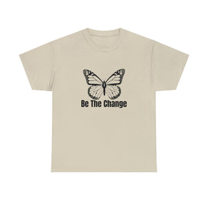 Be The Change Unisex Heavy Cotton Tee