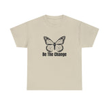 Be The Change Unisex Heavy Cotton Tee