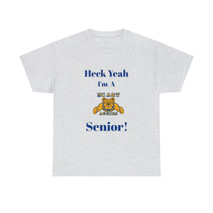 Heck Yeah I'm a NC A&T Senior Unisex Heavy Cotton Tee