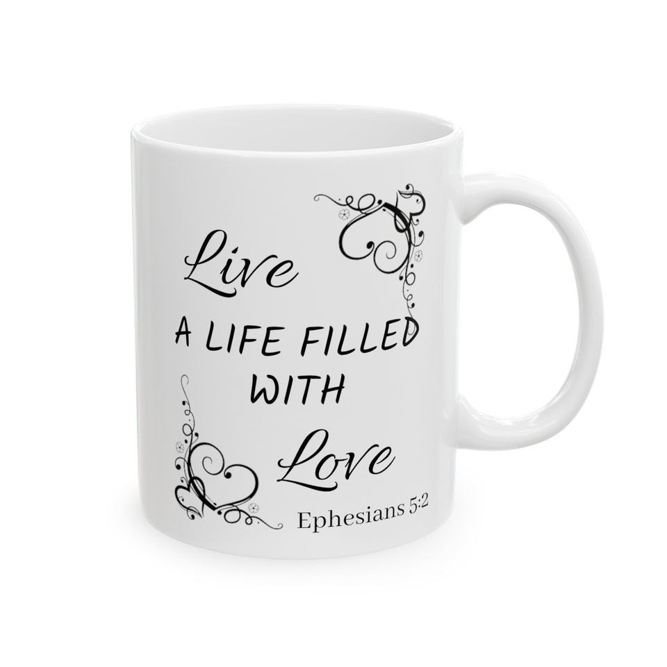 Live A Life Ceramic Mug, (11oz, 15oz)