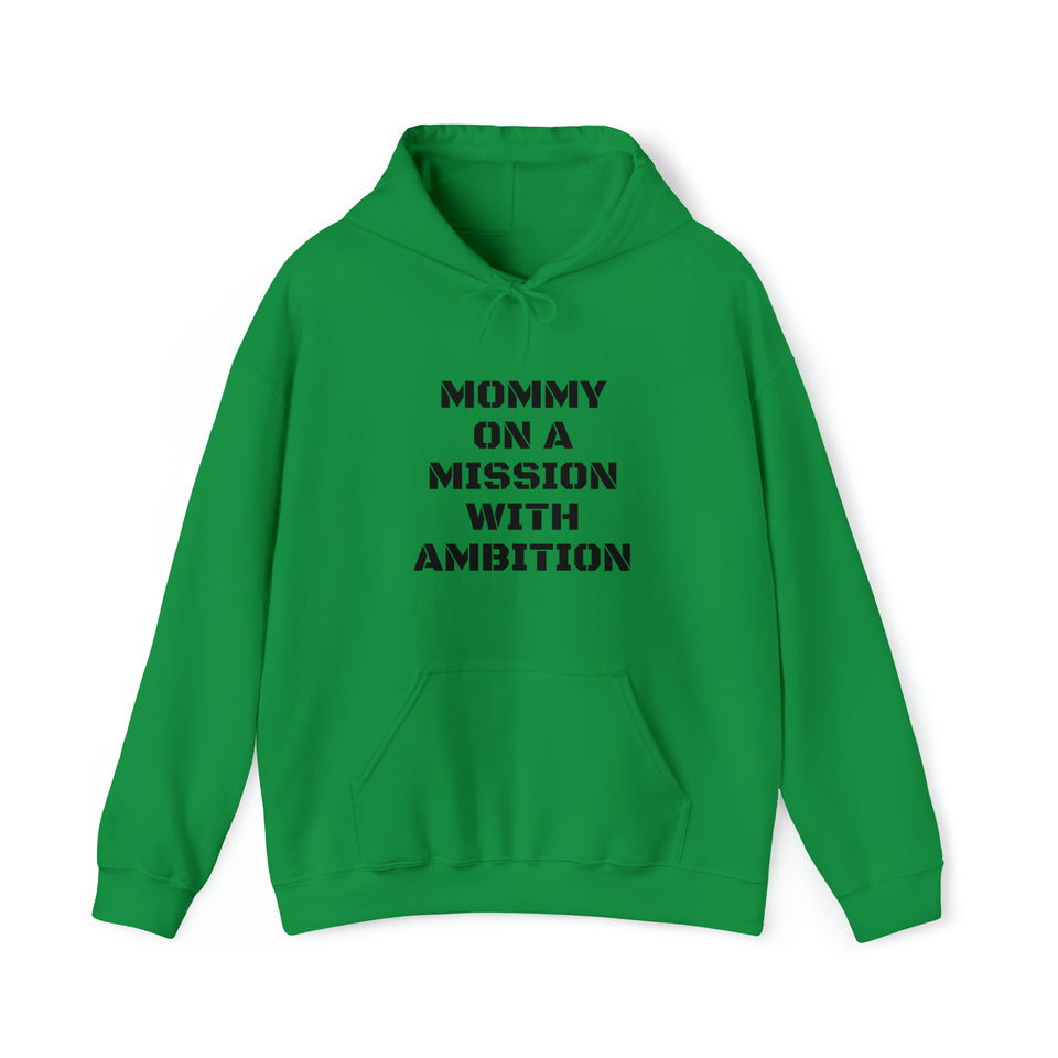 Specialty Mommy On A Mission Hooded Sweatshirt