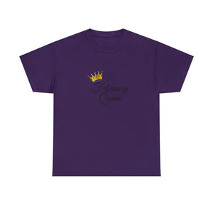 February Queen Unisex Heavy Cotton Tee