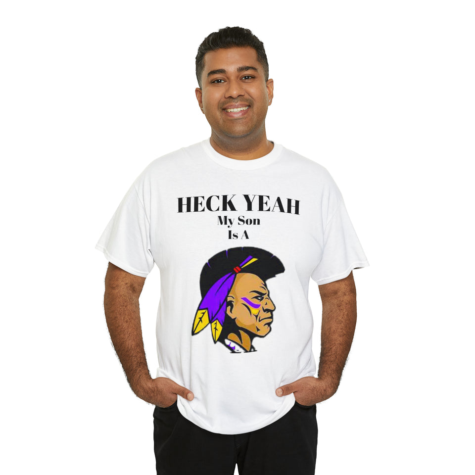 Heck Yeah My Son Is A Alcorn State Braves Unisex Heavy Cotton Tee