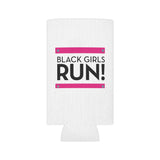 Black Girls Run Can Cooler