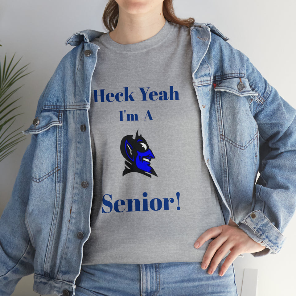 Heck Yeah I'm a Duke Senior Unisex Heavy Cotton Tee