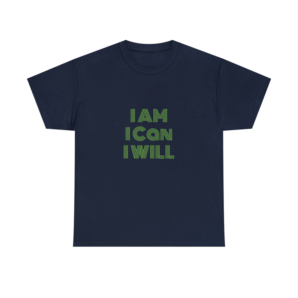 I Am I Can I Will Unisex Heavy Cotton Tee