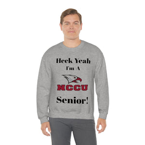 Heck Yeah I'm A NCCU Senior Unisex Heavy Blend™ Crewneck Sweatshirt