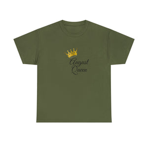 August Queen Unisex Heavy Cotton Tee