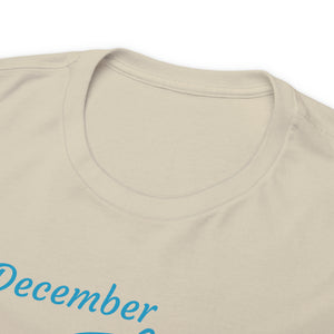 December King Unisex Heavy Cotton Tee