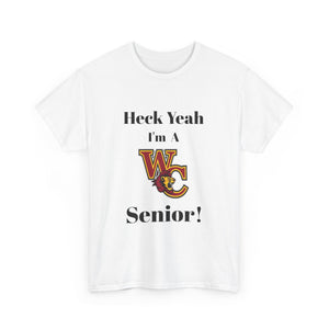 Heck Yeah I'm A West Charlotte High School Senior Class Of 2025 Unisex Heavy Cotton Tee