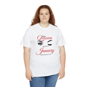This Queen was Born In January Unisex Heavy Cotton Tee