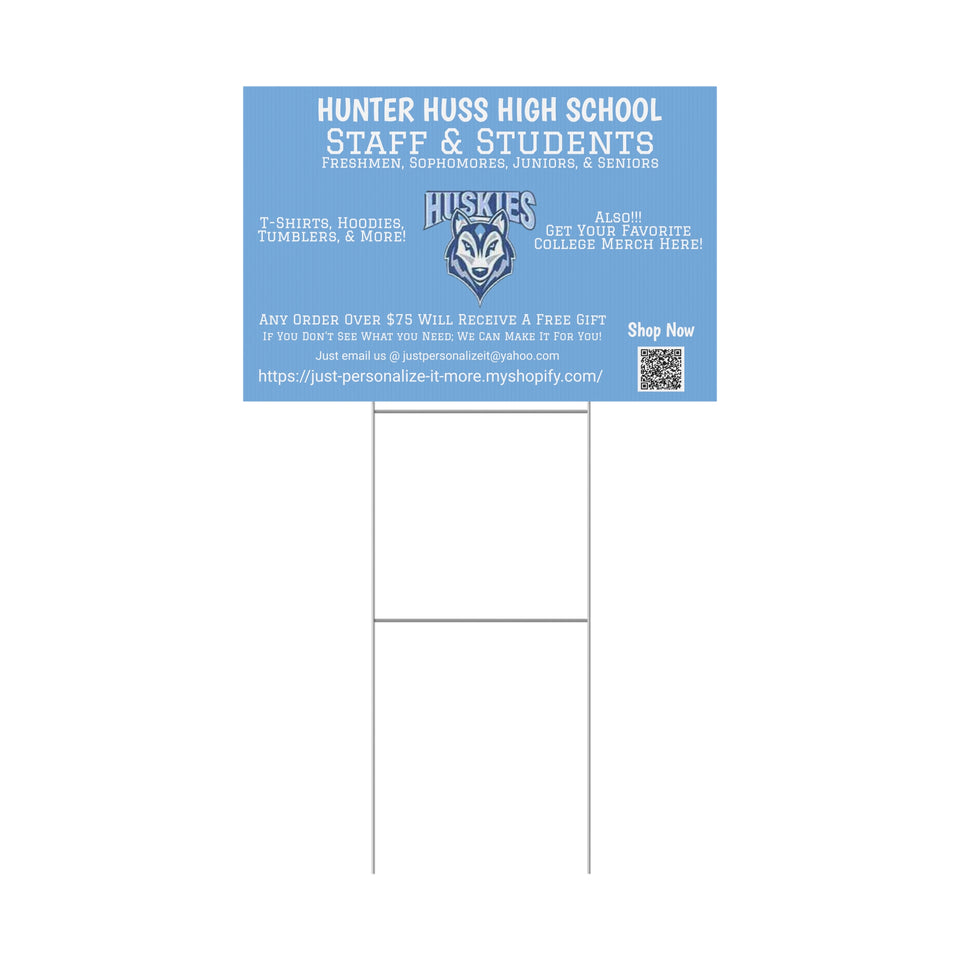 Hunter Huss HS Universal Plastic Yard Sign