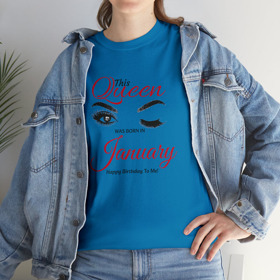 This Queen was Born In January Unisex Heavy Cotton Tee