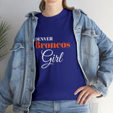 Denver Broncos Girl Unisex Heavy Cotton Tee