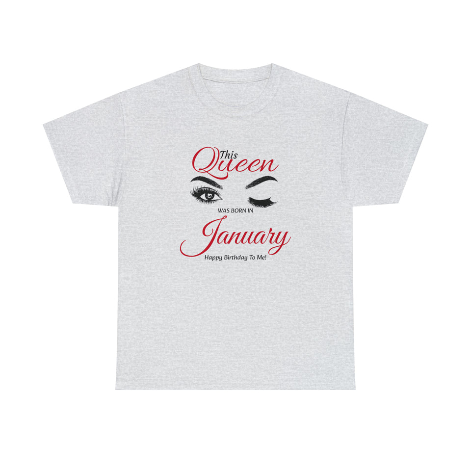 This Queen was Born In January Unisex Heavy Cotton Tee
