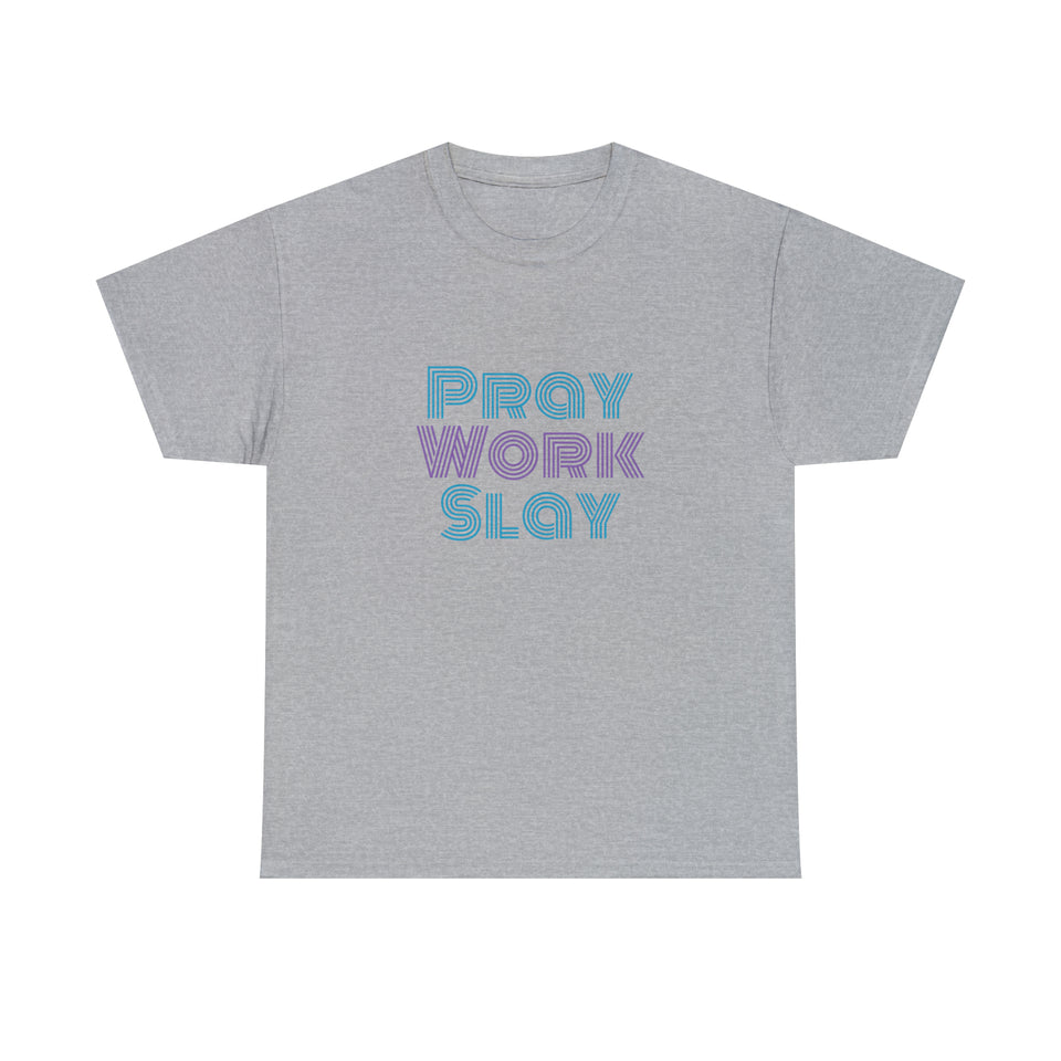 Pray Work Slay Unisex Heavy Cotton Tee