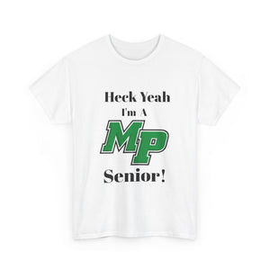 Heck Yeah I'm A Myers Park High School Senior Class Of 2025 Unisex Heavy Cotton Tee