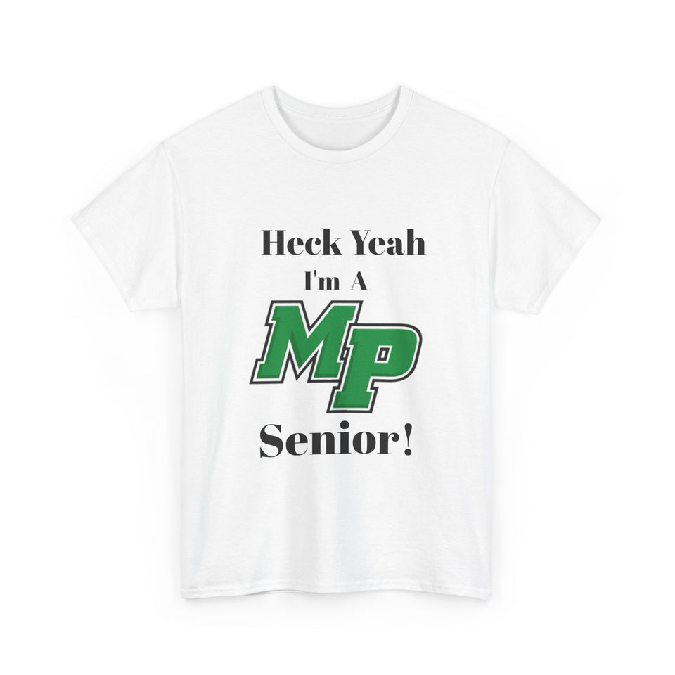 Heck Yeah I'm A Myers Park High School Senior Class Of 2025 Unisex Heavy Cotton Tee