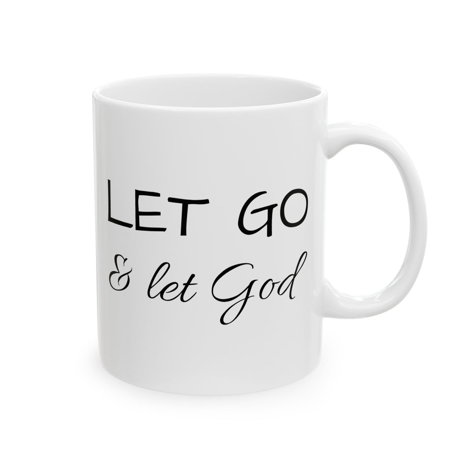 Let Go Ceramic Mug, (11oz, 15oz)