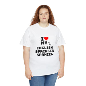 I Love My English Springer Spaniel Unisex Heavy Cotton Tee