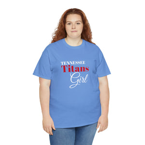 Tennessee Titans Girl Unisex Heavy Cotton Tee
