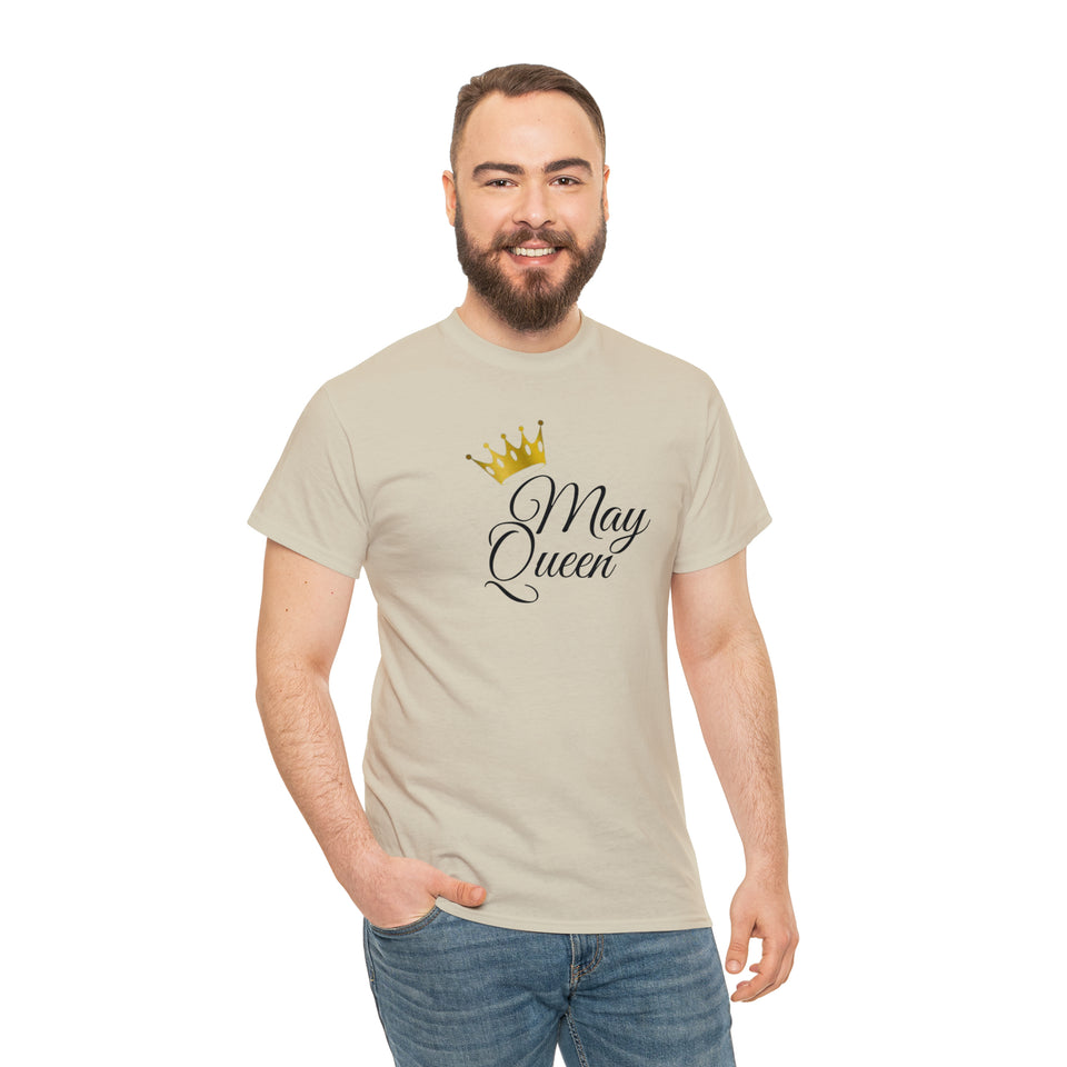 May Queen Unisex Heavy Cotton Tee