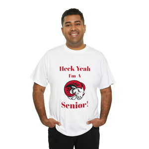 Heck Yeah I'm a WSSU Senior Unisex Heavy Cotton Tee