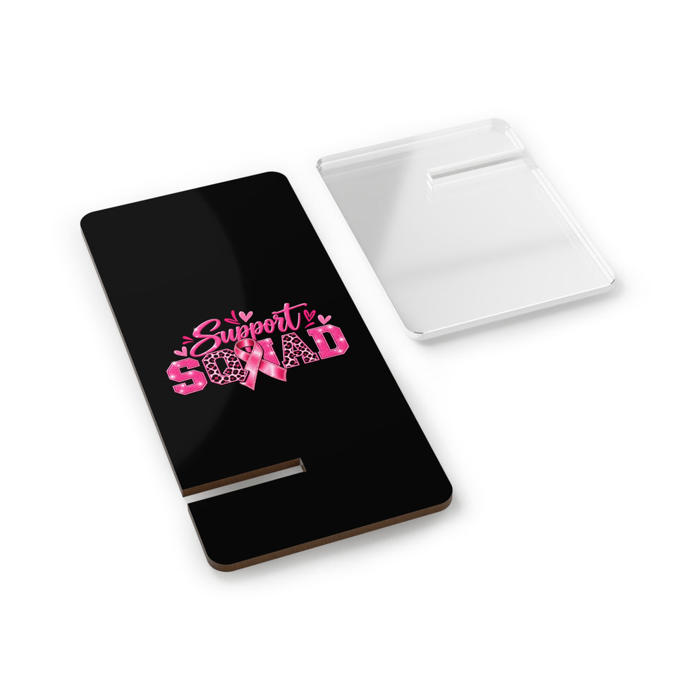 Support Squad Breast Cancer Awareness Mobile Display Stand for Smartphones