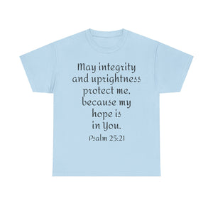 Psalm 25:21 Unisex Heavy Cotton Tee