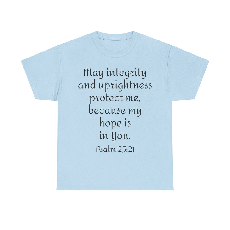 Psalm 25:21 Unisex Heavy Cotton Tee