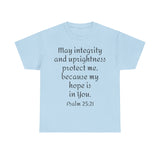 Psalm 25:21 Unisex Heavy Cotton Tee