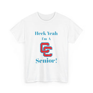 Heck Yeah I'm A Charlotte Catholic High School Senior Class Of 2025 Unisex Heavy Cotton Tee