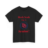 Heck Yeah I'm A Davidson Day High School Senior Class Of 2025 Unisex Heavy Cotton Tee