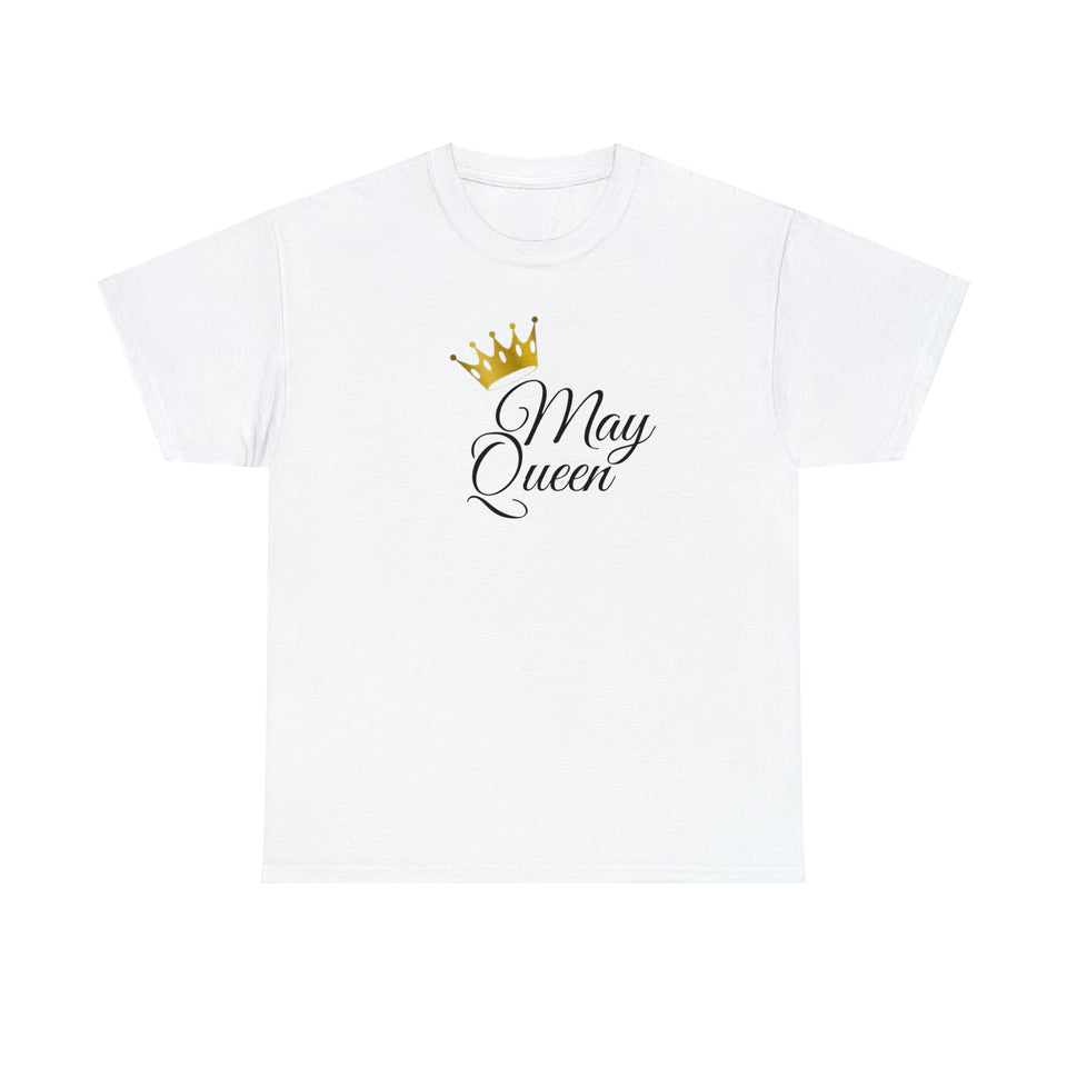 May Queen Unisex Heavy Cotton Tee