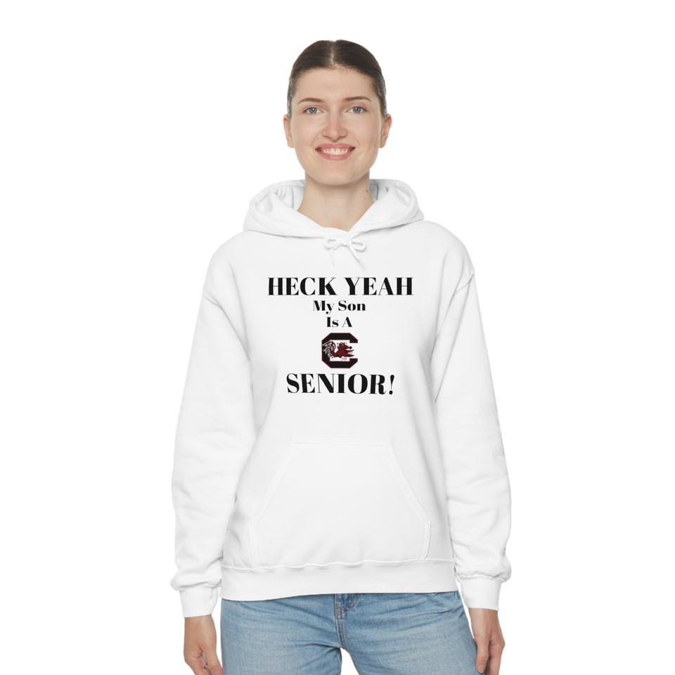 Heck Yeah My Son is A South Carolina Gamecocks Senior Unisex Heavy Blend™ Hooded Sweatshirt