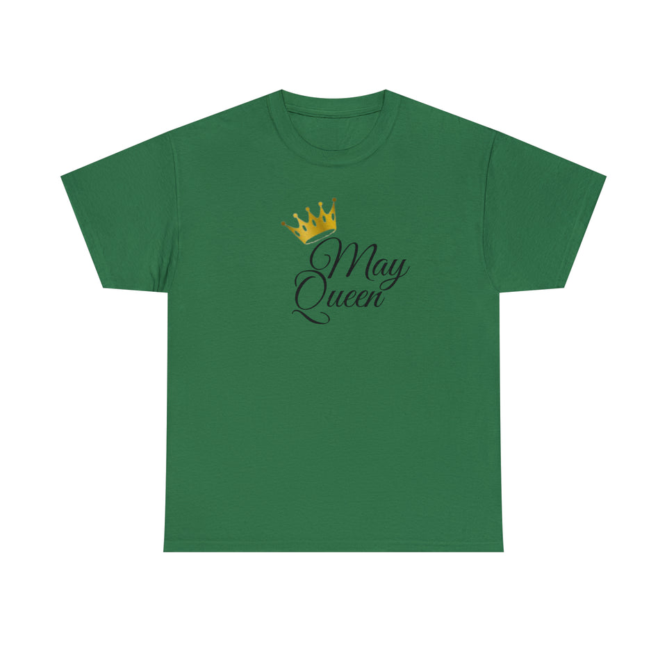 May Queen Unisex Heavy Cotton Tee