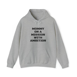 Specialty Mommy On A Mission Hooded Sweatshirt