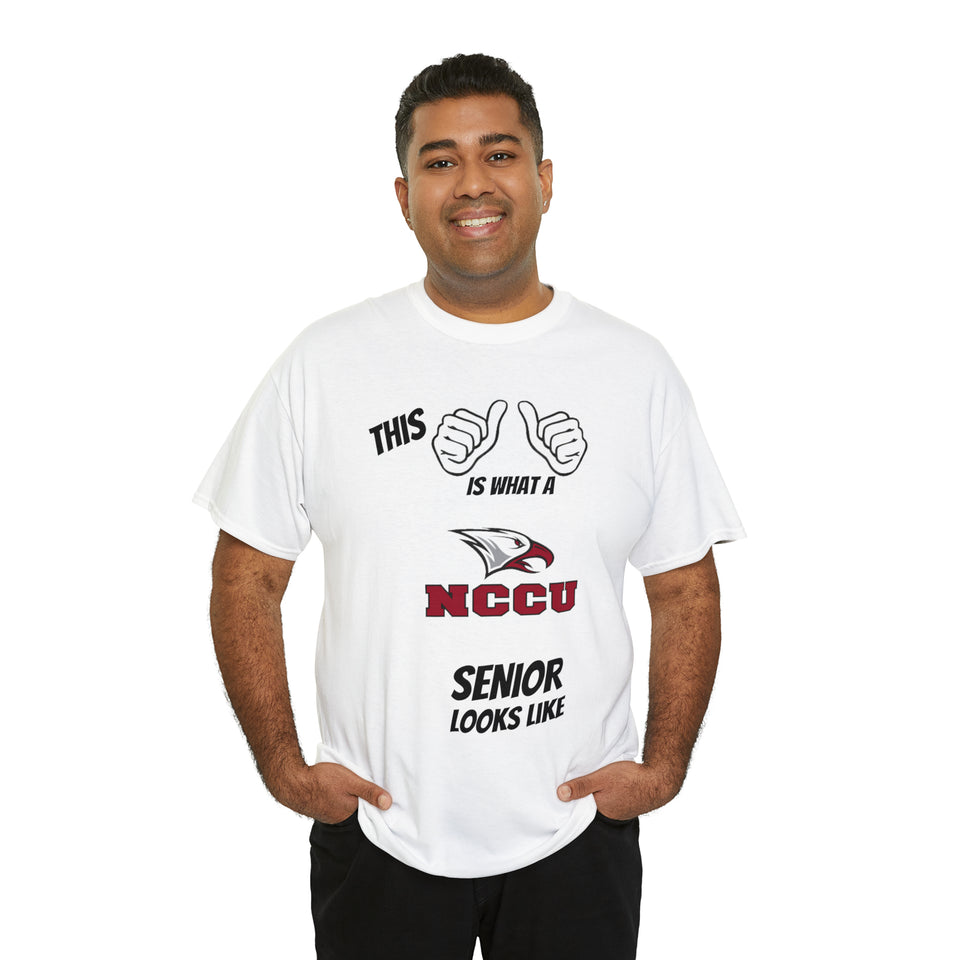 This Is What A NCCU Senior Looks Like Unisex Heavy Cotton Tee