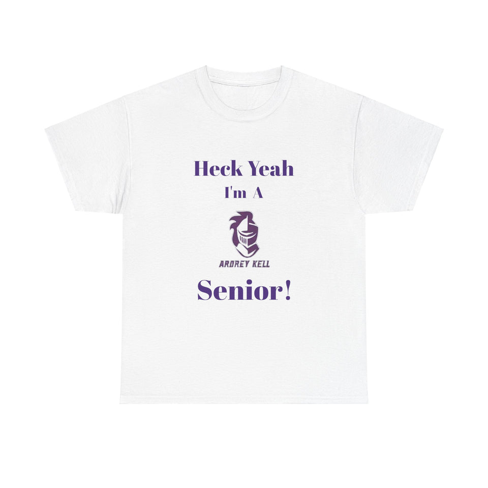 Heck Yeah I'm An Ardrey Kell High School Senior Class Of 2025 Unisex Heavy Cotton Tee